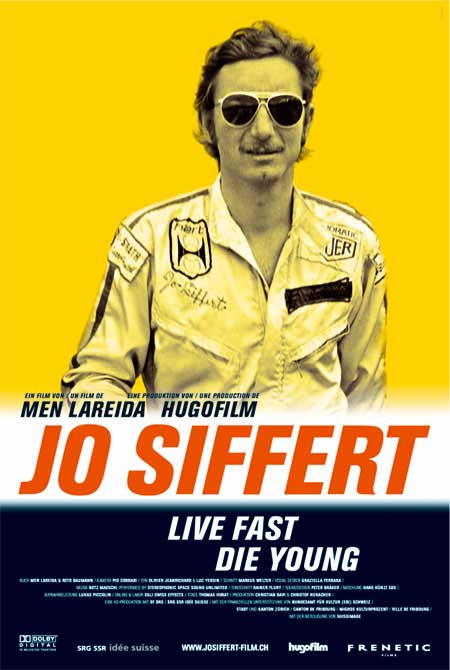JO SIFFERT – LIVE FAST DIE YOUNG